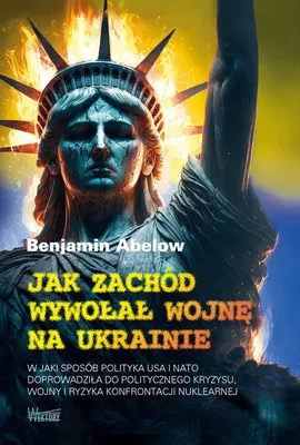 Obrázek produktu pro Jak Zachod wywolal wojne na Ukrainie
