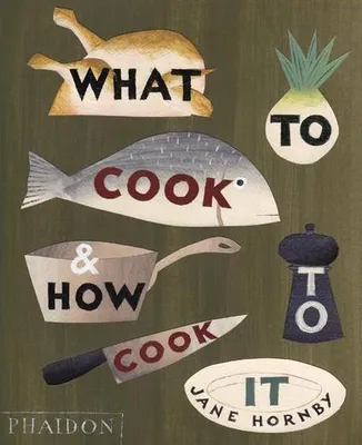 Image de What to Cook and How to Cook It