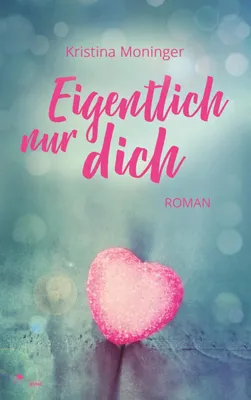 Produktbild von Eigentlich nur dich