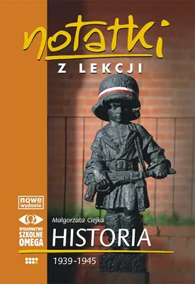 Image de Ciejka, M: Notatki z lekcji Historia 1939-1945
