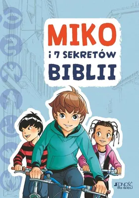 Obrázek produktu pro Miko a 7 tajemství Bible – kniha pro děti a mládež