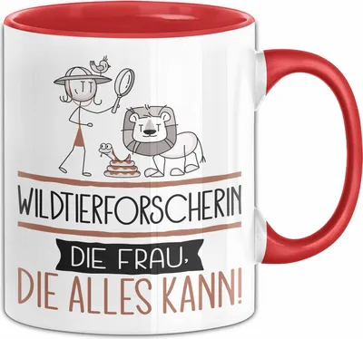 Produktbild von Wildtierforscherin Geschenk Tasse Becher Die Frau Die Allen Kann Geschenkidee für eine Wildtierforscherin Lustig (Rot)