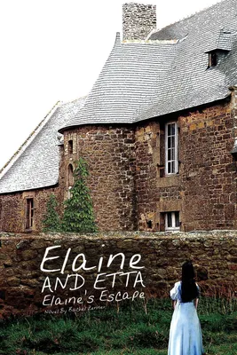 Produktbild von Elaine and Etta Elaine's Escape