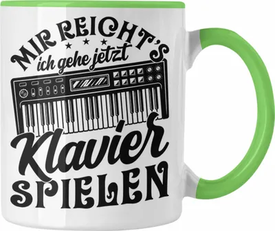 Produktbild von Trendation - Klavierspieler Tasse Geschenk Klavier Mir Reichts Ich Gehe Jetzt Klavier Spielen (Grün)