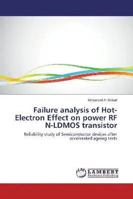Produktbild von Failure analysis of Hot-Electron Effect on power RF N-LDMOS transistor