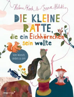 Image de Die kleine Ratte, die ein Eichhörnchen sein wollte