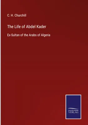 Obrázok produktu pre The Life of Abdel Kader