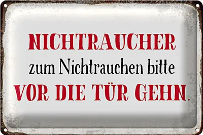 Produktbild von Blechschild Spruch 40x30cm Nichtraucher bitte vor die Tür
