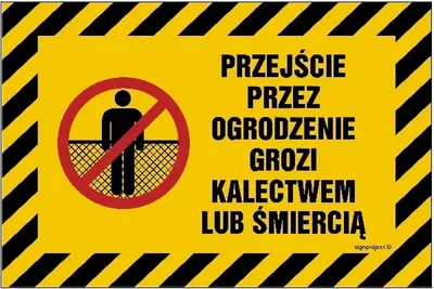 Zdjęcie produktu dla NC019 Przejście przez ogrodzenie grozi kalectwem l