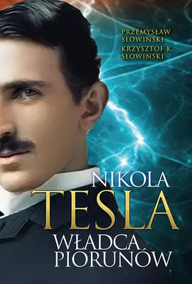 Produktbild von Nikola Tesla Władca piorunów
