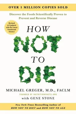 Obrázok produktu pre How Not to Die: Revised and Updated