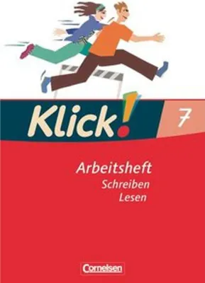 Produktbild von Klick! Deutsch 7. Schuljahr - Ausgabe 2007 - Schreiben und Lesen - Arbeitsheft mit Lösungen