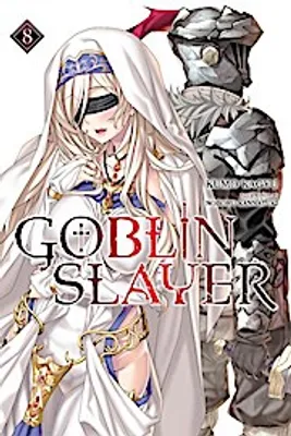 Zdjęcie produktu dla Goblin Slayer, Vol. 8 (light novel)
