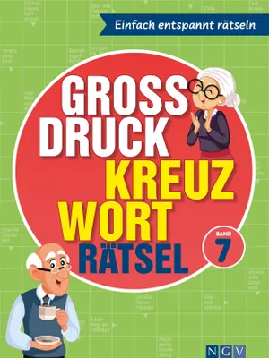 Produktbild von Großdruck Kreuzworträtsel Band 7 - Rätselbuch für Senioren & Rentner mit großer Schrift