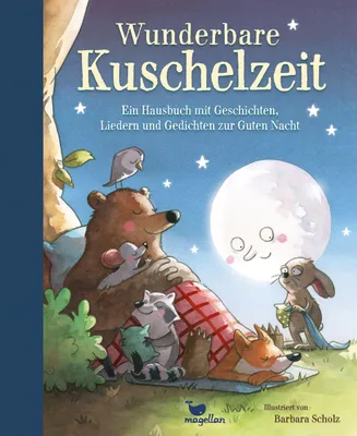 Produktbild von Wunderbare Kuschelzeit - Ein Hausbuch mit Geschichten, Liedern und Gedichten zur Guten Nacht