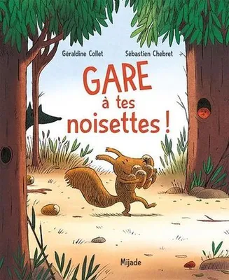 Image de Gare à tes noisettes