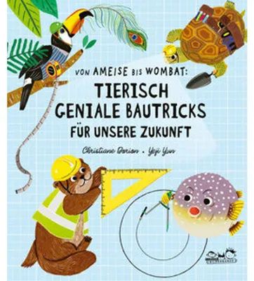 Image de Von Ameise bis Wombat: Tierisch geniale Bautricks für unsere Zukunft