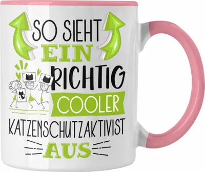 Produktbild von Trendation - Katzenschutzaktivist Tasse So Sieht Ein Richtig Cooler Katzenschutzaktivist Aus Geschenk Lustiger Spruch Geschenkidee (Rosa)