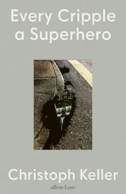 Produktbild von Every Cripple a Superhero