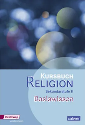 Produktbild von Kursbuch Religion Oberstufe. Basiswissen