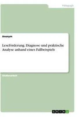 Produktbild von Leseförderung. Diagnose und praktische Analyse anhand eines Fallbeispiels