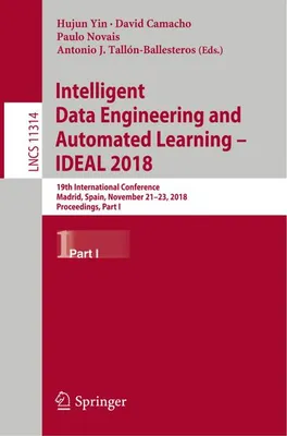 Obrázok produktu pre Intelligent Data Engineering and Automated Learning - IDEAL 2018