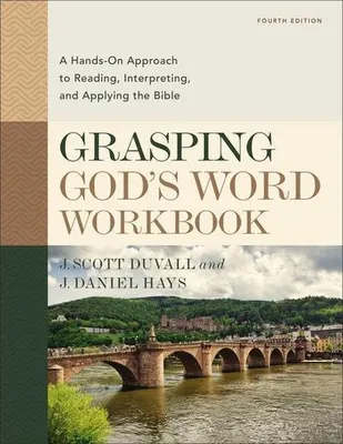 Produktbild von Grasping God's Word Workbook, Fourth Edition