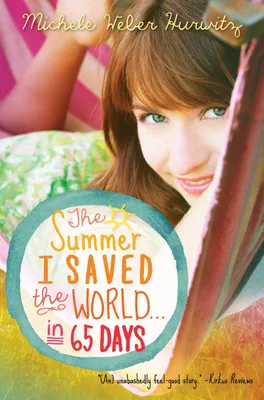 Produktbild von The Summer I Saved the World . . . in 65 Days