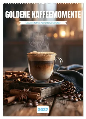 Produktbild von Goldene Kaffeemomente (Wandkalender 2027 DIN A2 hoch), CALVENDO Monatskalender