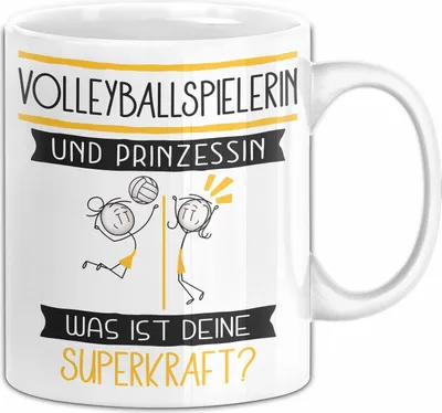 Produktbild von Volleyballspielerin Und Prinzessin Tasse Geschenk Für Eine Volleyballspielerin Geburtstag Was Ist Deine Superkraft (Weiß)