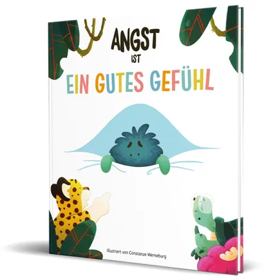 Produktbild von Angst ist ein gutes Gefühl