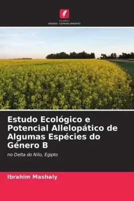 Produktbild von Estudo Ecológico e Potencial Allelopático de Algumas Espécies do Género B