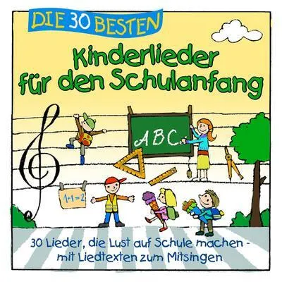 Produktbild von Die 30 Besten Kinderlieder Für Den Schulanfang