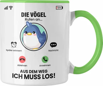 Produktbild von Trendation - Die Vögel Rufen An Tasse Geschenk für Vögel Züchter Besitzer Geschenkidee Lustig Spruch (Grün)