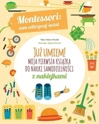 Image de Olesiejuk - Moja Pierwsza Książka: Nauka Samodzielności Metodą Montessori