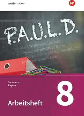 Produktbild von P.A.U.L. D. (Paul) 8. Arbeitsheft. Gymnasien in Bayern