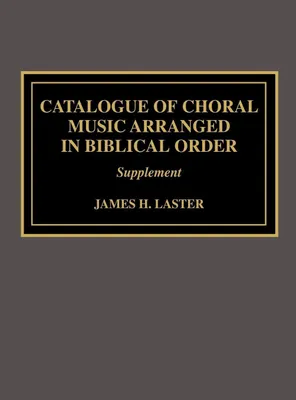 Produktbild von Catalogue of Choral Music Arranged in Biblical Order