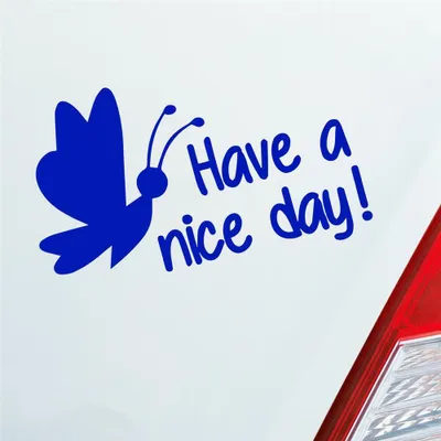 Produktbild von Auto Aufkleber Have a nice day! Schmetterling süß Frühling 15x10 cm Dunkelblau Sticker Heckscheibenaufkleber