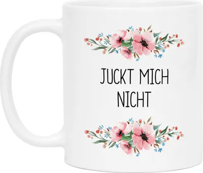 Produktbild von Tasse mit Spruch Juckt mich nicht lustig sarkastisch humorvoll Kaffeetasse mit Blumen Motiv Geschenk