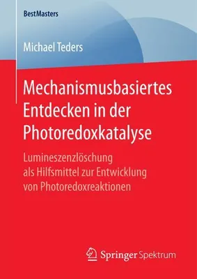 Obrázek produktu pro Teders, M: Mechanismusbasiertes Entdecken in der Photoredoxk