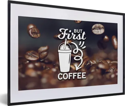 Produktbild von MuchoWow® MuchoWow® Gerahmtes Poster Zitate - Sprichwörter - Kaffee - Aber erst der Kaffee 60x40 cm - Poster mit zchwarzem Bilderrahmen - Schlafzimmer - Plakat in Rahmen - Drucken