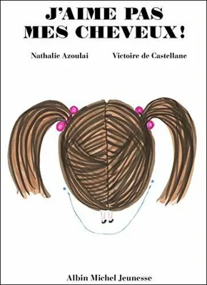 Image de J'aime pas mes cheveux !