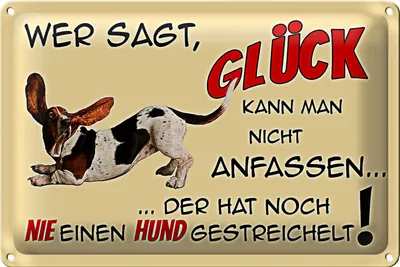 Produktbild von Blechschild Spruch 30x20cm Hund wer sagt Glück kann nicht