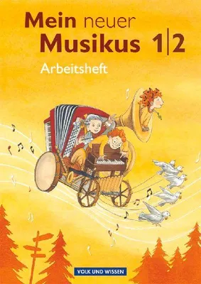 Produktbild von Mein neuer Musikus 1./2. Schuljahr. Arbeitsheft
