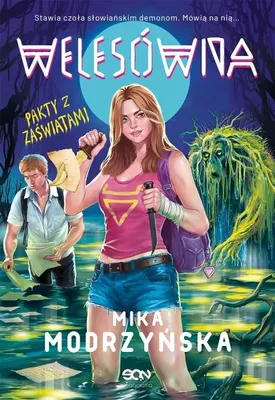 Obrázek produktu pro Welesówna, 3. díl: Pakt s posmrtným životem – Mika Modrzyńska
