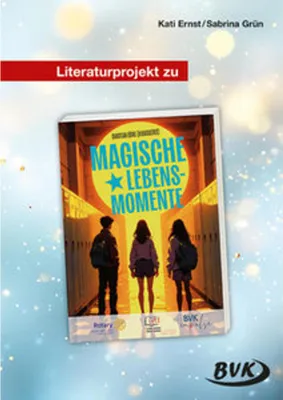 Produktbild von Literaturprojekt zu Magische Lebensmomente