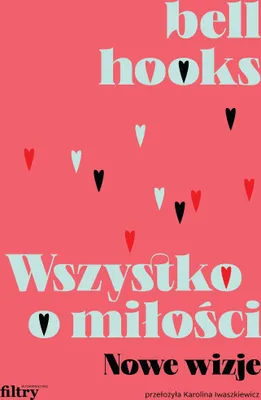Obrázek produktu pro Wszystko o miłości. Nowe wizje, wydanie 2
