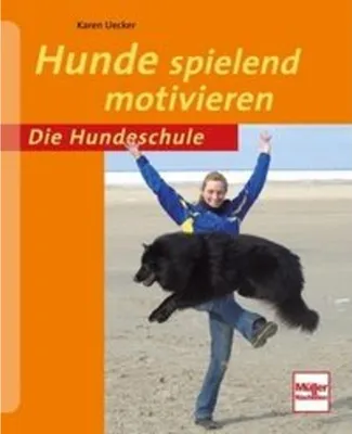 Immagine prodotto di Uecker, K: Hunde spielend motivieren