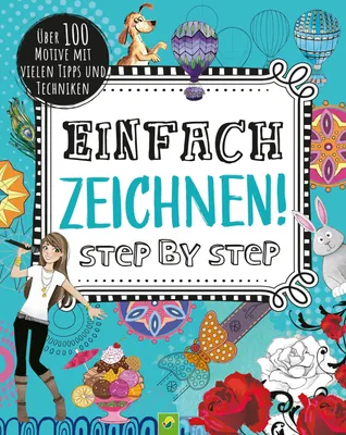 Produktbild von Einfach zeichnen! Step by Step