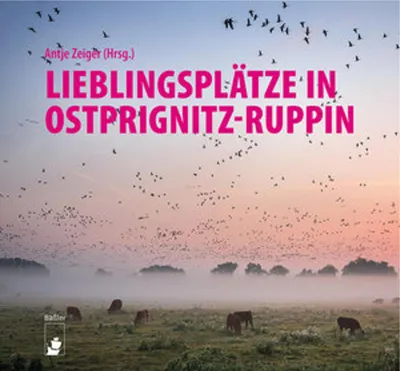 Obrázek produktu pro Lieblingsplätze in Ostprignitz-Ruppin